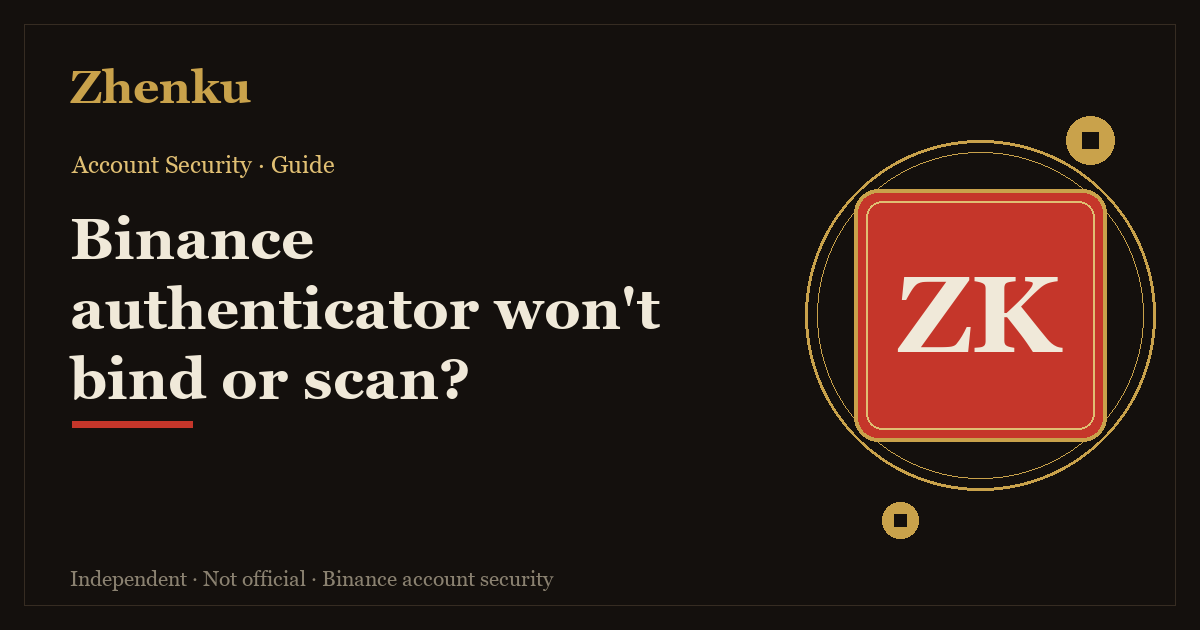 Troubleshooting a Binance authenticator that won't bind