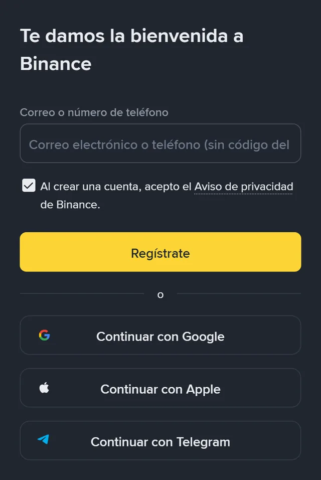 Página de registro de Binance: el título «Te damos la bienvenida a Binance», un campo «Correo electrónico o teléfono (sin código del país)», la casilla marcada «Al crear una cuenta, acepto el Aviso de privacidad de Binance», el botón amarillo «Regístrate» y debajo los botones «Continuar con Google», «Continuar con Apple» y «Continuar con Telegram»